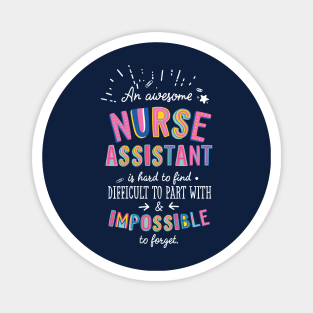 An awesome Nurse Assistant Gift Idea - Impossible to Forget Quote Magnet